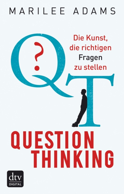 E-kniha QT - Question Thinking Marilee Adams