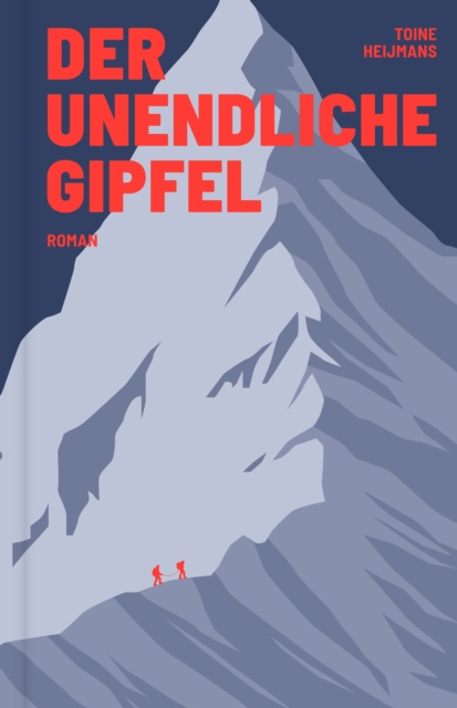 E-book Der unendliche Gipfel Toine Heijmans