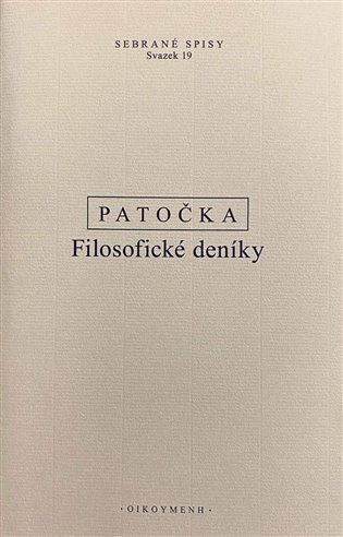 Könyv Filosofické deníky Jan Patočka