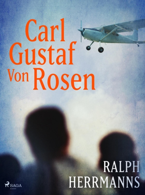 E-book Carl Gustaf von Rosen Ralph Herrmanns