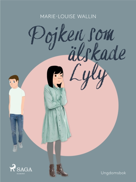 E-Book Pojken som alskade Lyly Marie-Louise Wallin