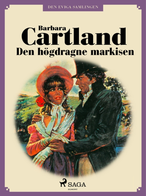 E-kniha Den hogdragne markisen Barbara Cartland