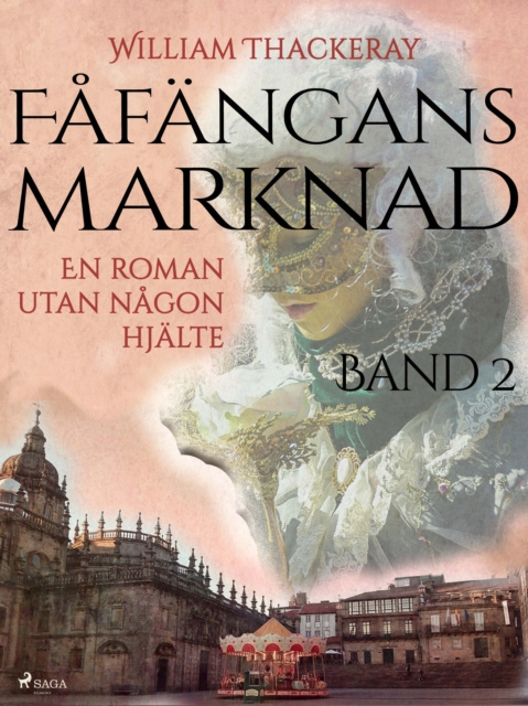 E-kniha Fafangans marknad - Band 2 William Thackeray