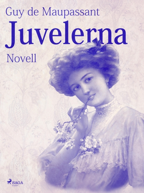E-book Juvelerna Guy De Maupassant
