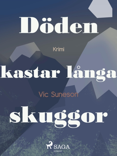E-knjiga Doden kastar langa skuggor Vic Suneson