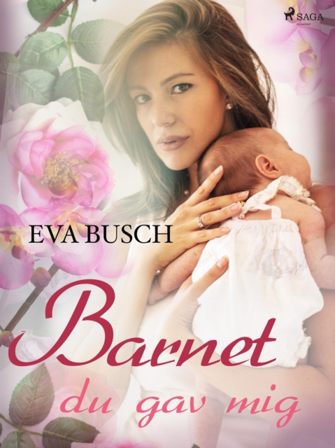 Livre numérique Barnet du gav mig Eva Busch