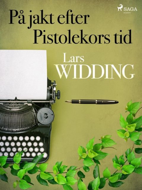 E-book Pa jakt efter Pistolekors tid Lars Widding
