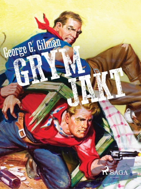 E-book Grym jakt George G. Gilman