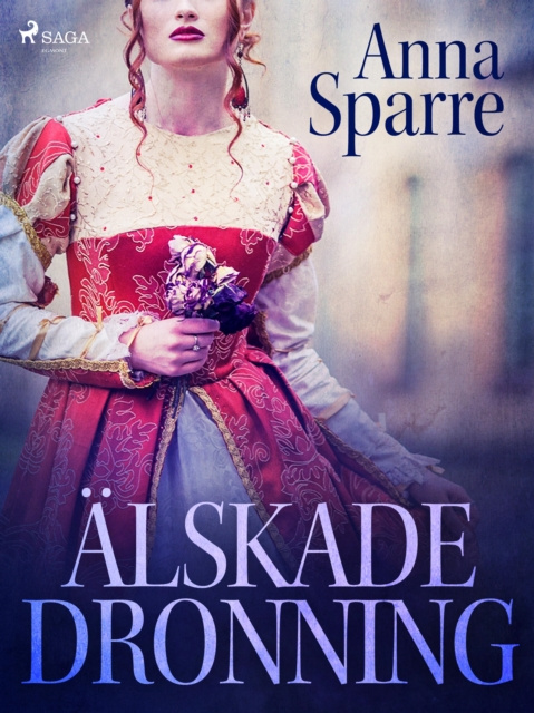 E-knjiga Alskade dronning Anna Sparre