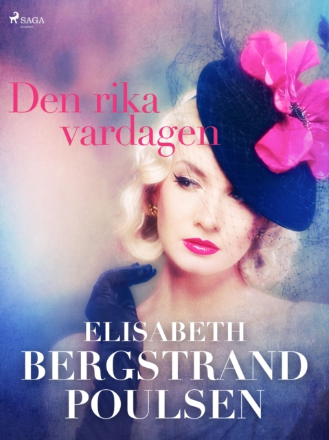 E-book Den rika vardagen Elisabeth Bergstrand Poulsen