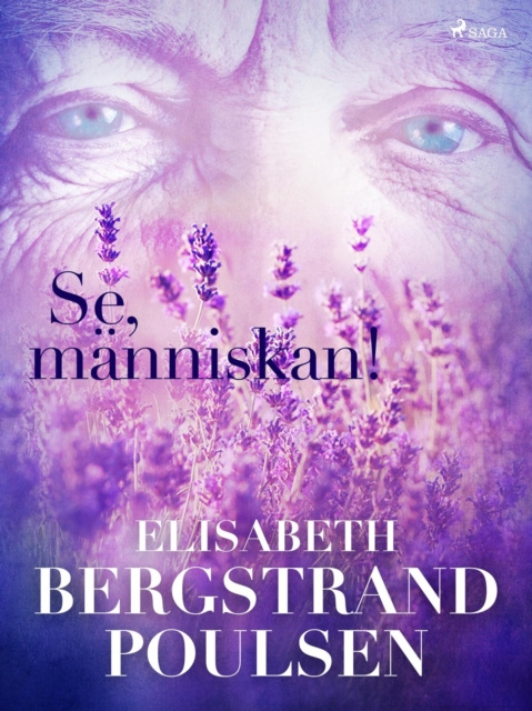 E-knjiga Se, manniskan! Elisabeth Bergstrand Poulsen