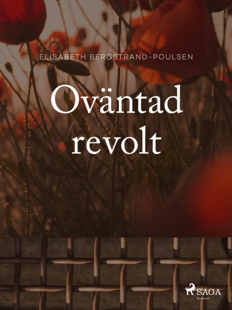 E-book Ovantad revolt Elisabeth Bergstrand Poulsen