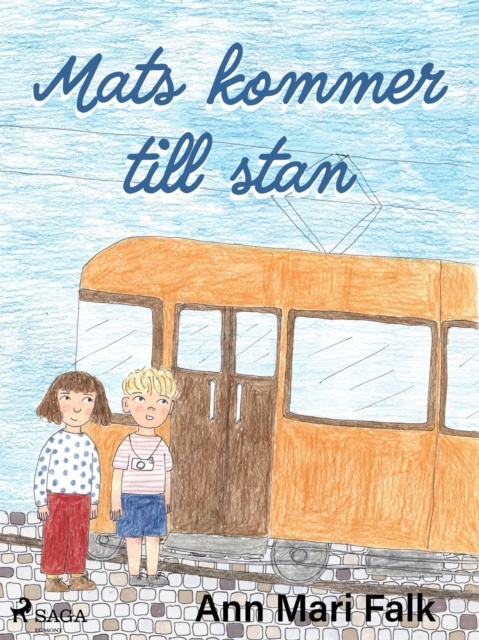 E-book Mats kommer till stan Ann Mari Falk