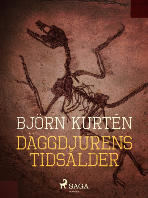 E-book Daggdjurens tidsalder Bjorn Kurten