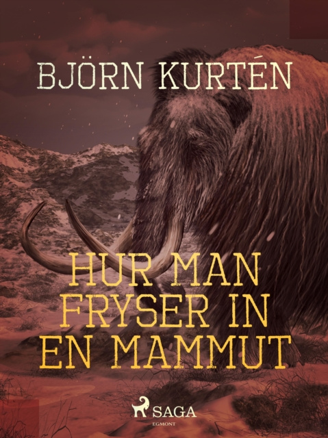 E-kniha Hur man fryser in en mammut Bjorn Kurten