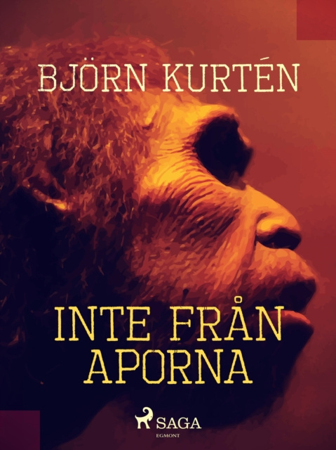 E-book Inte fran aporna Bjorn Kurten