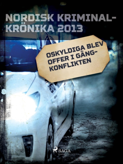 E-kniha Oskyldiga blev offer i gangkonflikten Diverse