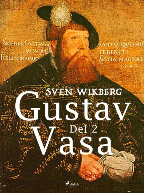 E-book Gustav Vasa del 2 Sven Wikberg