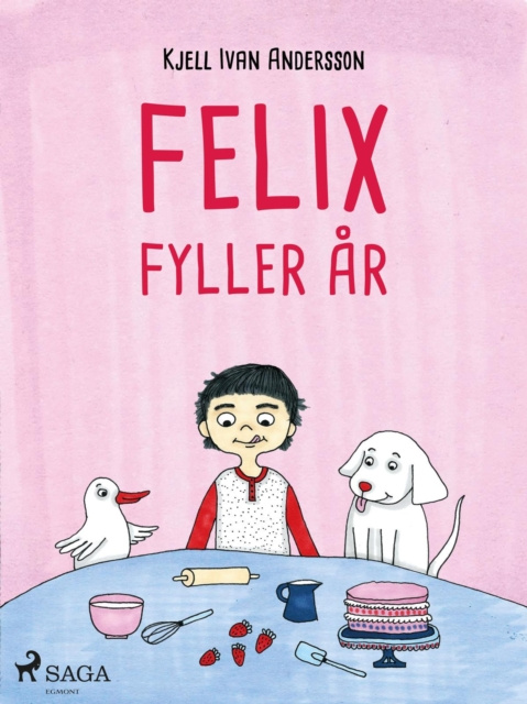 E-kniha Felix fyller ar Kjell Ivan Andersson