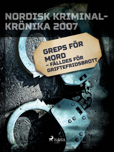 E-knjiga Greps for mord - falldes for griftefridsbrott Diverse