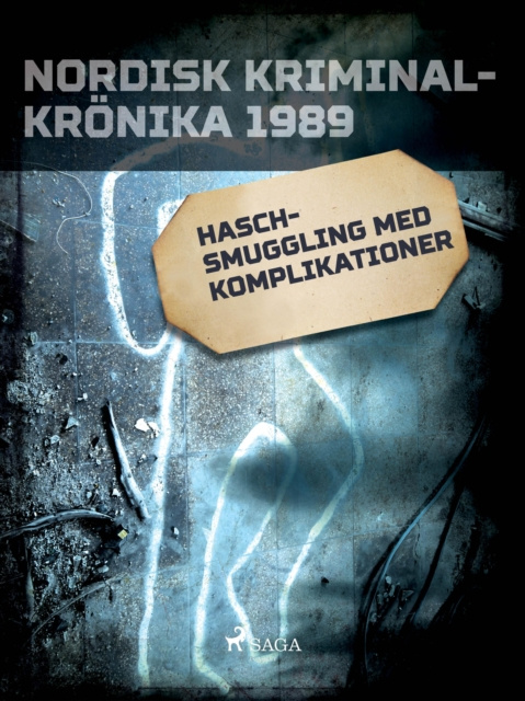 E-knjiga Haschsmuggling med komplikationer Svenska Polisidrottsforlaget