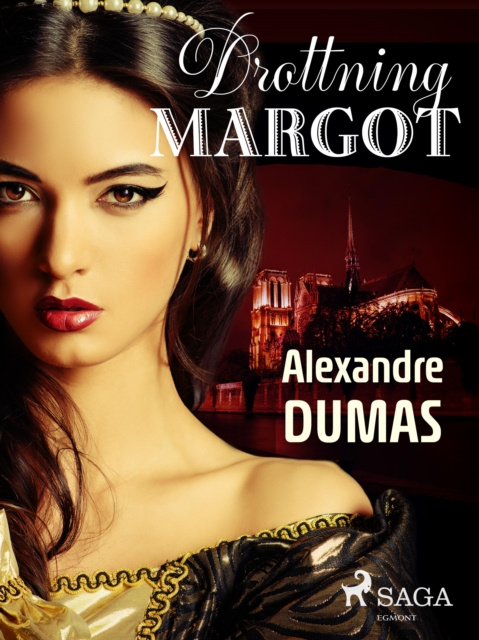 E-knjiga Drottning Margot Alexander Dumas
