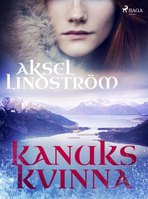 E-book Kanuks kvinna Aksel Lindstrom
