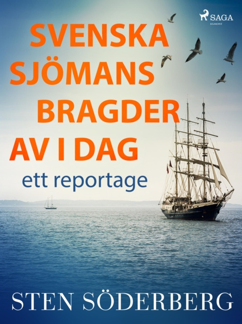 E-kniha Svenska sjomansbragder av i dag: ett reportage Sten Soderberg