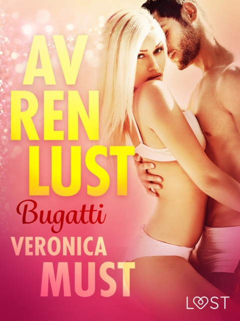 E-knjiga Av ren lust: Bugatti Veronica Must