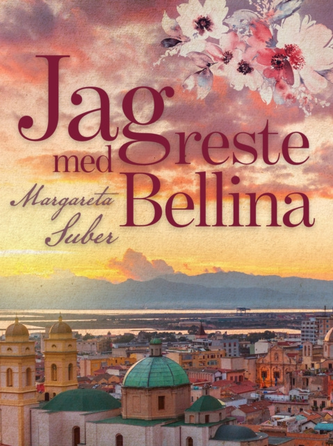 E-book Jag reste med Bellina Margareta Suber