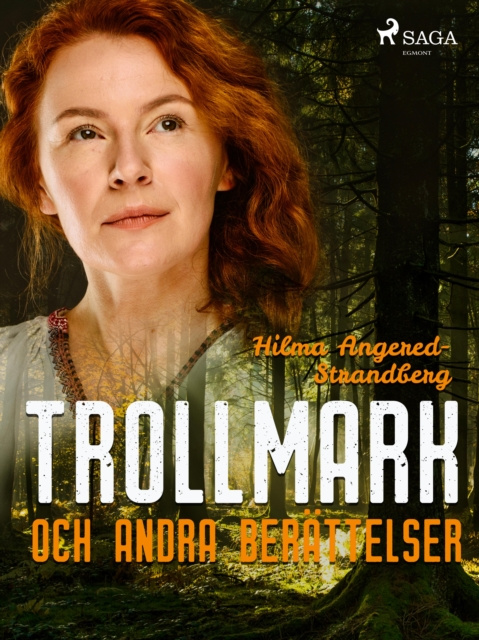 E-book Trollmark och andra berattelser Hilma Angered-Strandberg