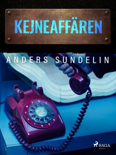 E-book Kejne-affaren Anders Sundelin