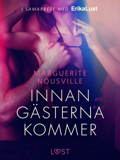 E-kniha Innan gasterna kommer - erotisk novell Marguerite Nousville