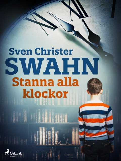 E-knjiga Stanna alla klockor Sven Christer Swahn