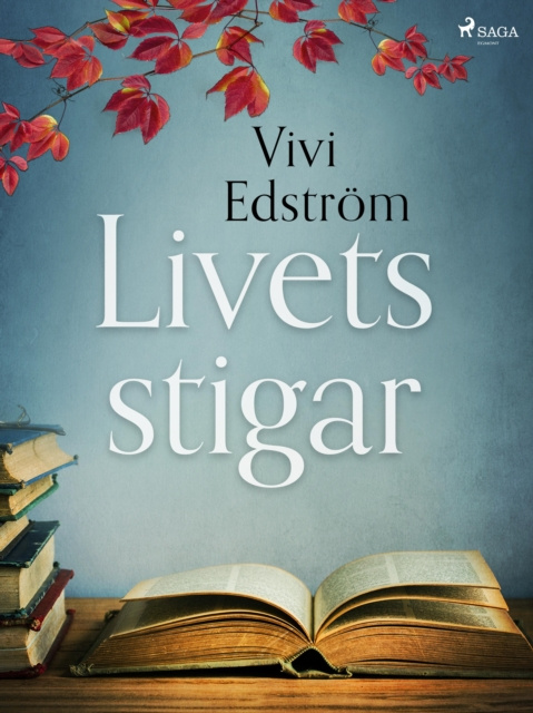 E-book Livets stigar Vivi Edstrom