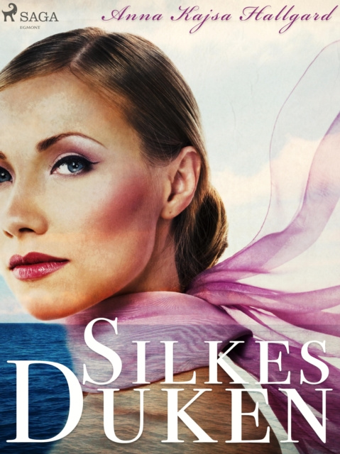 E-book Silkesduken Anna Kajsa Hallgard