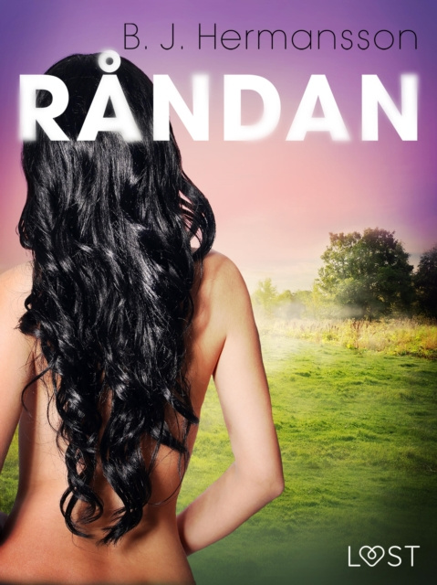 E-book Randan - ett erotiskt vasen B. J. Hermansson