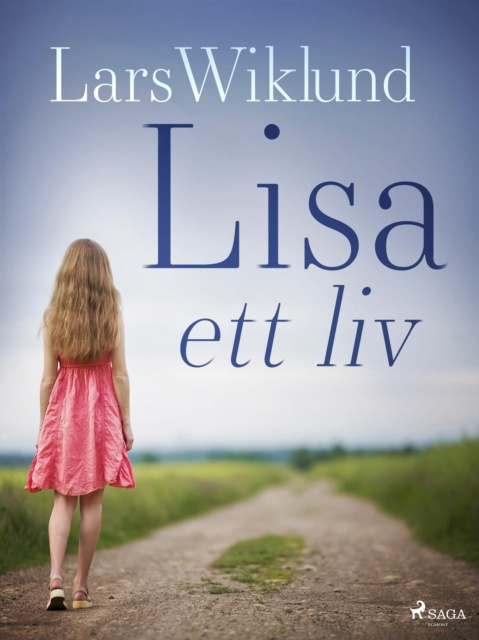 E-book Lisa - ett liv Lars Wiklund