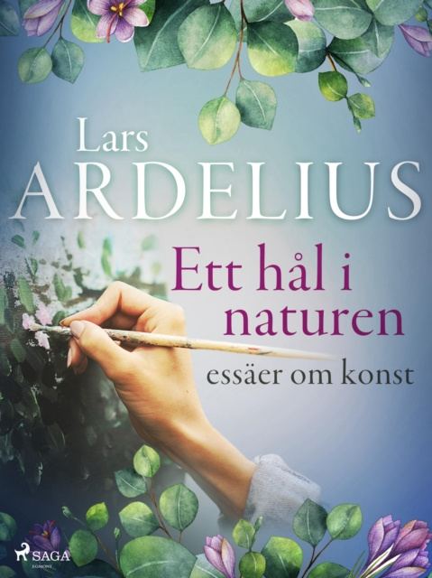 E-book Ett hal i naturen, essaer om konst Lars Ardelius
