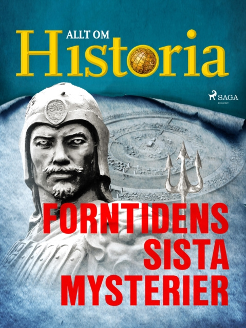 E-book Forntidens sista mysterier Allt om Historia