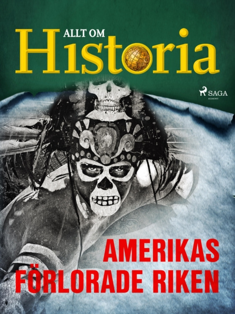 E-book Amerikas forlorade riken Allt om Historia
