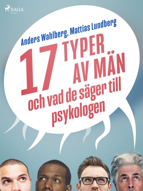 E-book 17 typer av man - och vad de sager till psykologen Mattias Lundberg