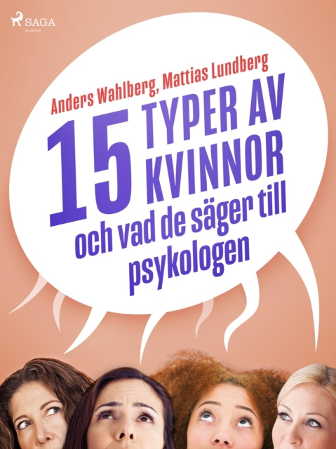 E-book 15 typer av kvinnor - och vad de sager till psykologen Mattias Lundberg