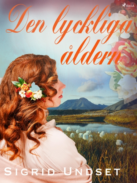 E-knjiga Den lyckliga aldern Sigrid Undset