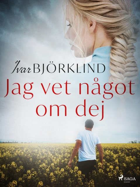 E-knjiga Jag vet nagot om dej Ivar Bjorklind