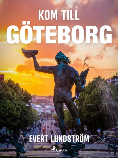 E-book Kom till Goteborg Evert Lundstrom