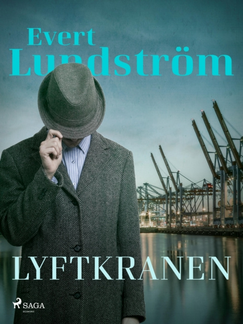 E-knjiga Lyftkranen Evert Lundstrom