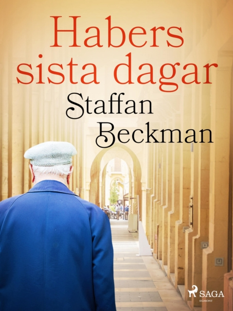 E-kniha Habers sista dagar Alice Staffan Beckman