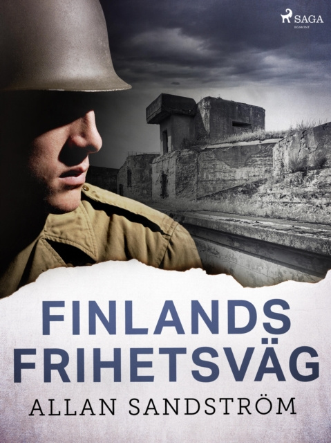 E-book Finlands frihetsvag Allan Sandstrom