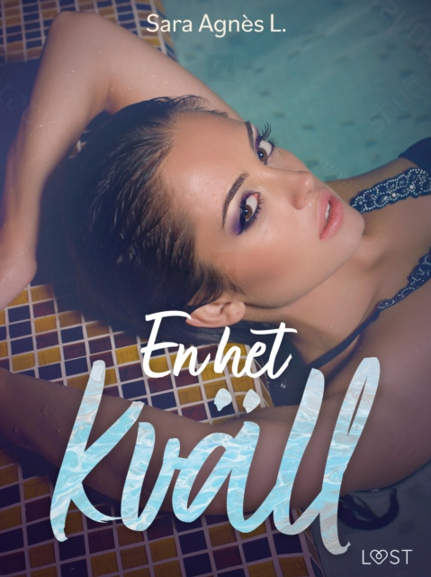 E-kniha En het kvall - erotisk novell Sara Agnes L.
